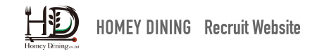 HOMEY DINING Recruit Website